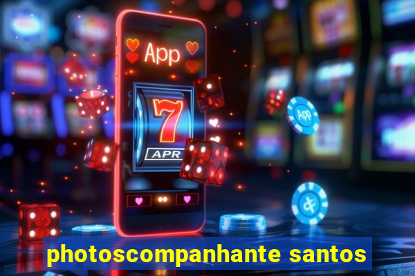 photoscompanhante santos